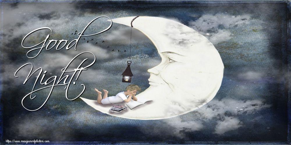 Felicitari de noapte buna in Engleza - Good Night!