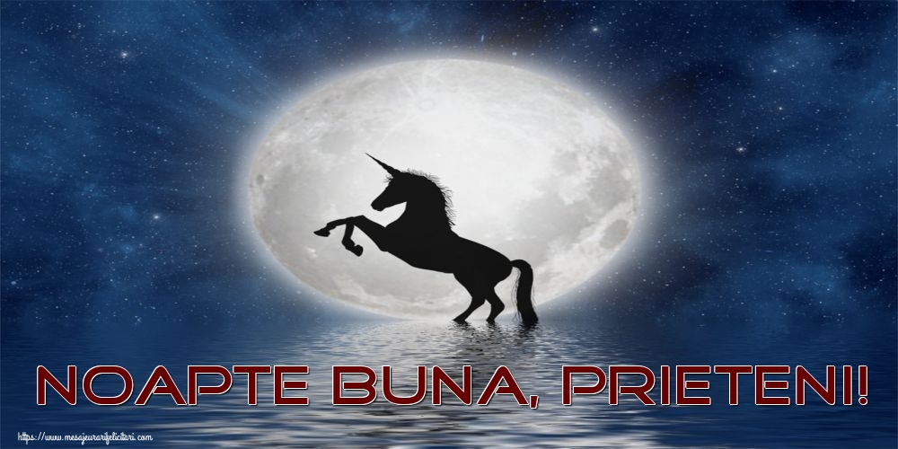 Felicitari de noapte buna - Noapte buna, prieteni! - mesajeurarifelicitari.com