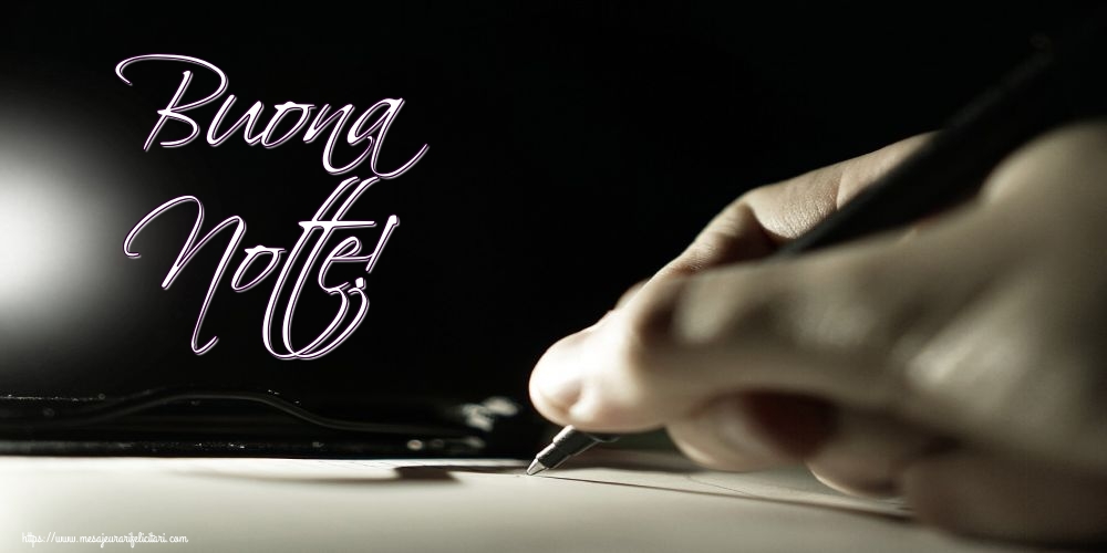 Felicitari de noapte buna in Italiana - Buona Notte!