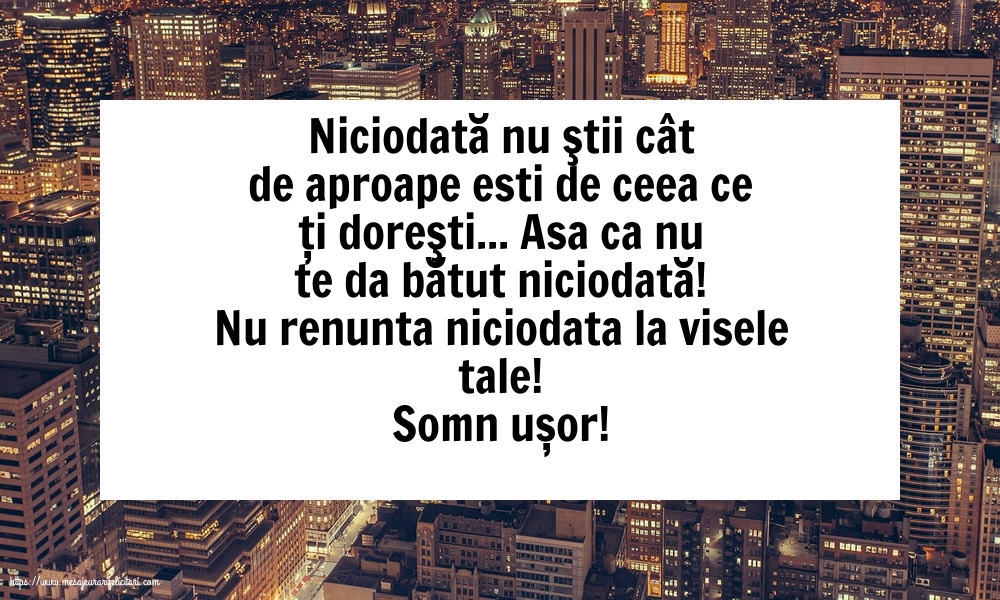 Somn ușor!