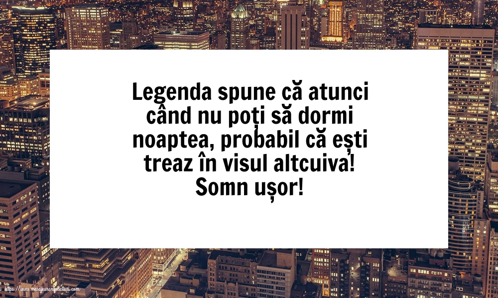 Somn ușor!