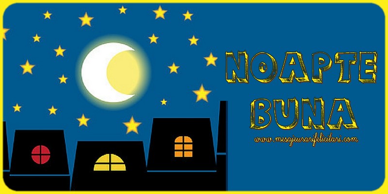 Felicitari de noapte buna - Noapte buna - mesajeurarifelicitari.com