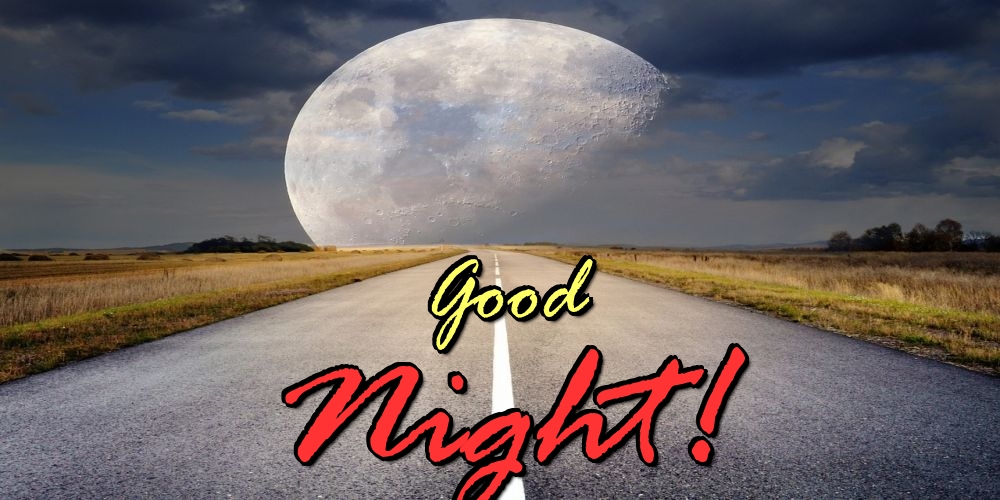 Felicitari de noapte buna in Engleza - Good Night!