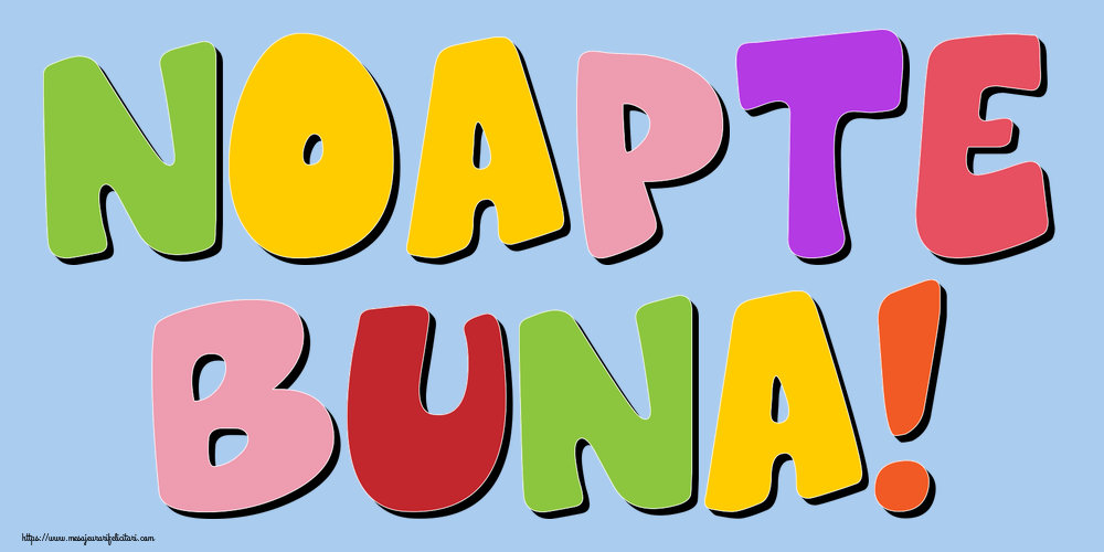 Felicitari de noapte buna - Noapte Buna! - mesajeurarifelicitari.com