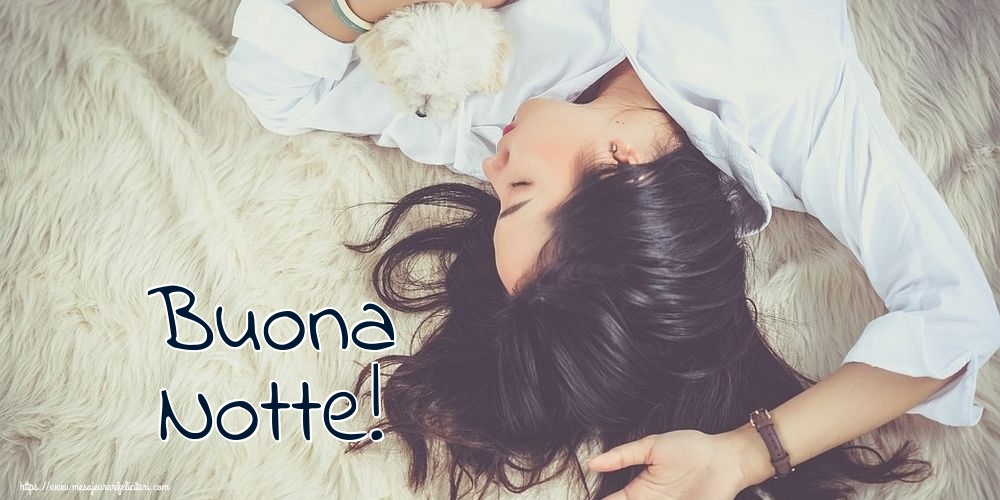 Felicitari de noapte buna in Italiana - Buona Notte!