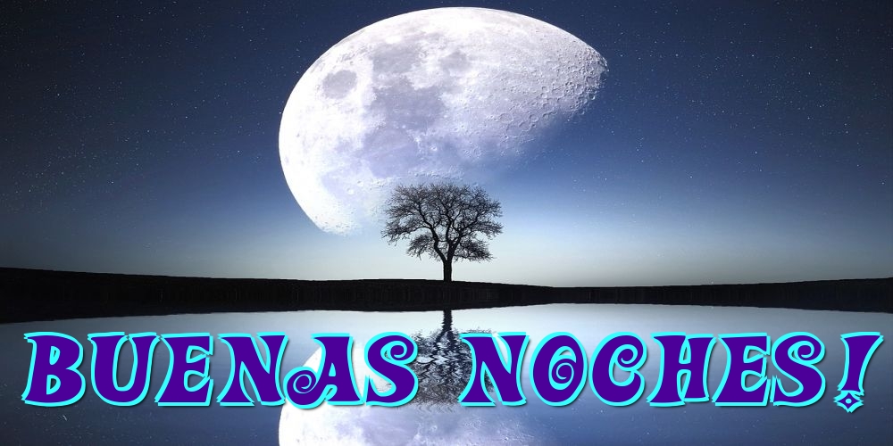 Noapte buna in Spaniola - Buenas noches!