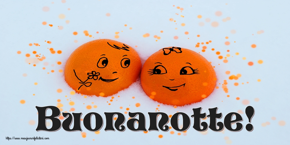 Felicitari de noapte buna in Italiana - Buonanotte! - mesajeurarifelicitari.com