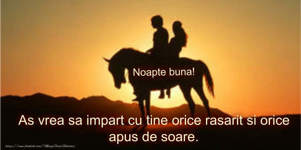 Felicitari de noapte buna - Noapte buna! As vrea sa impart cu tine - mesajeurarifelicitari.com