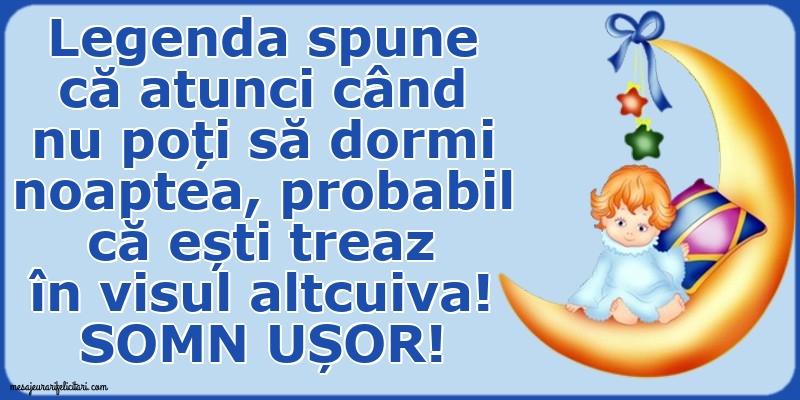 Somn ușor!