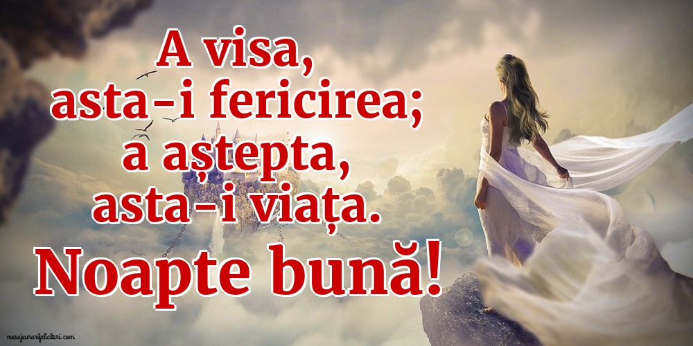 Felicitari de noapte buna - Noapte bună! - mesajeurarifelicitari.com