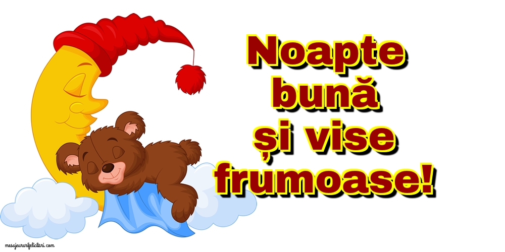 Noapte bună și vise frumoase