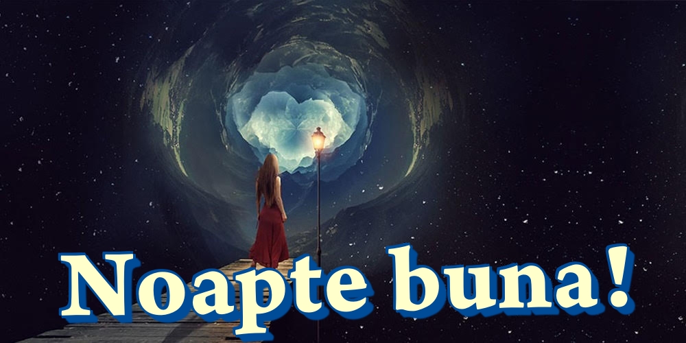 Felicitari de noapte buna - Noapte buna! - mesajeurarifelicitari.com