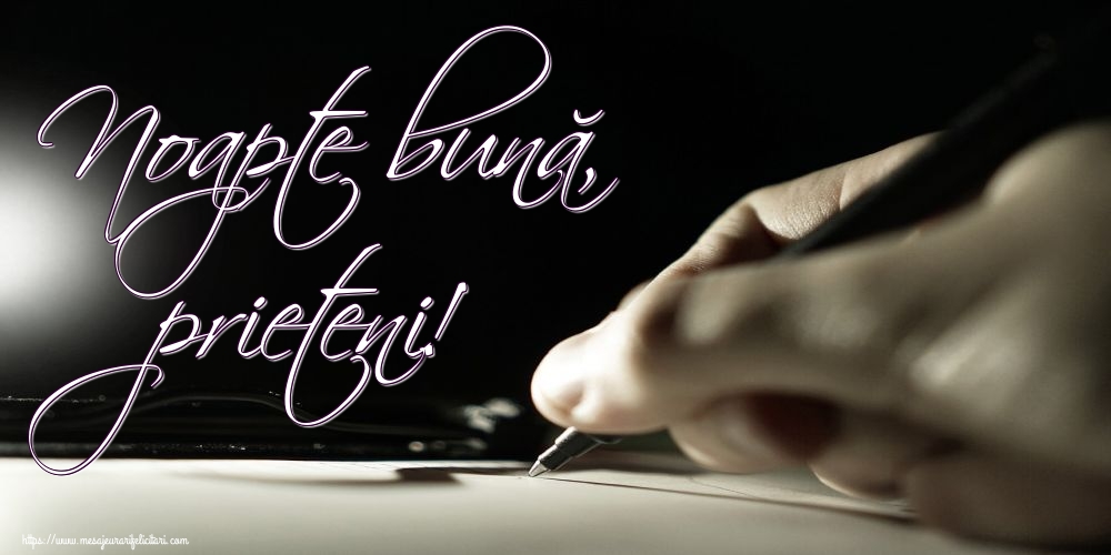 Noapte bună, prieteni!