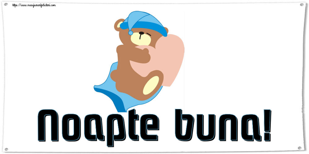Noapte buna Noapte buna!