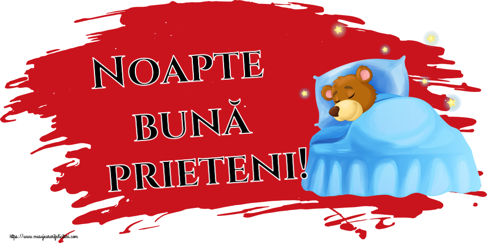 Noapte buna Noapte bună prieteni!