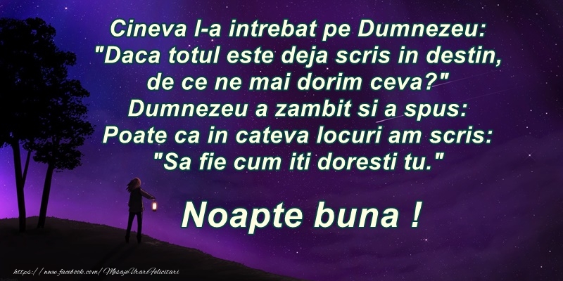Cineva l-a intrebat pe Dumnezeu