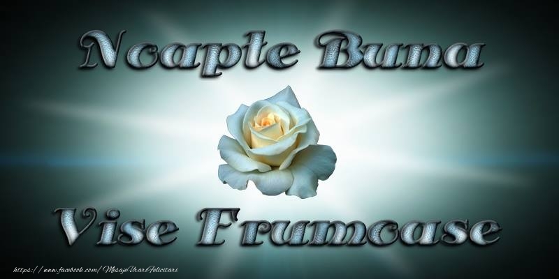 Noapte buna! Vise frumoase!