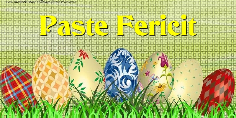 Felicitari de Paste - Paste Fericit - mesajeurarifelicitari.com