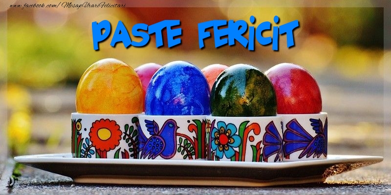 Felicitari de Paste - Paste Fericit - mesajeurarifelicitari.com
