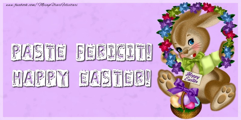Felicitari de Paste - Paste Fericit! Happy Easter! - mesajeurarifelicitari.com