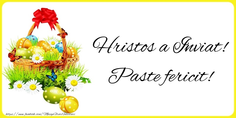 Felicitari de Paste - Hristos a Inviat! Paste fericit! - mesajeurarifelicitari.com