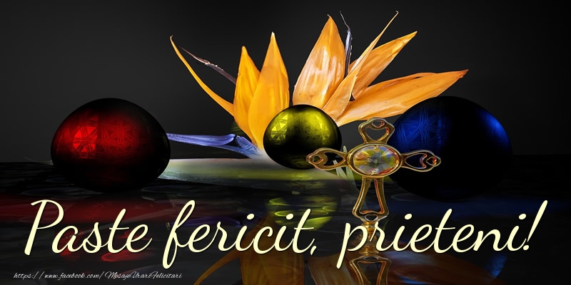 Paste fericit, prieteni!