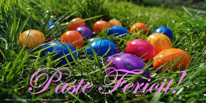 Felicitari de Paste - Paste Fericit! - mesajeurarifelicitari.com