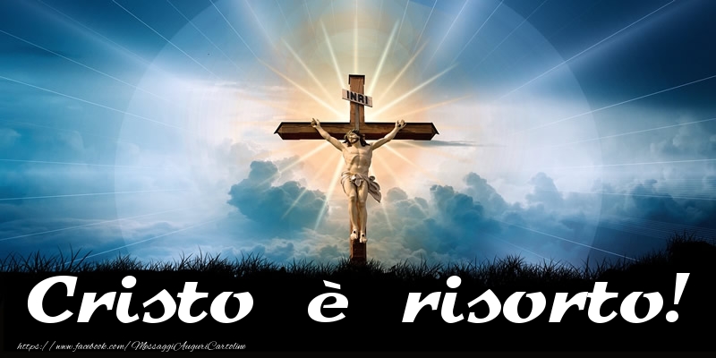 Felicitari de Paste in Italiana - Cristo è risorto!