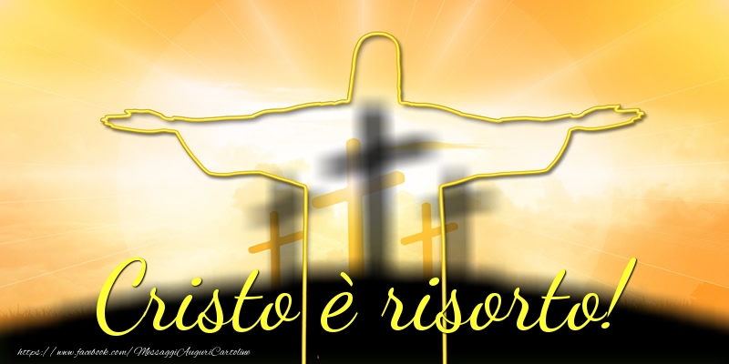 Felicitari de Paste in Italiana - Cristo è risorto!
