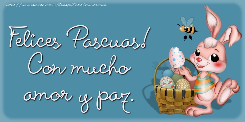 Paste in Spaniola - Felices Pascuas! Con mucho amor y paz.