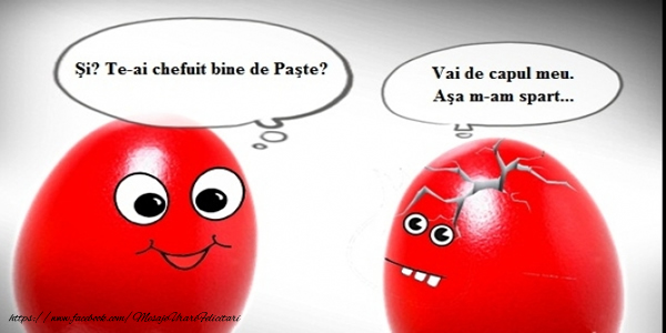 Te-ai chefuit bine de Pasti?