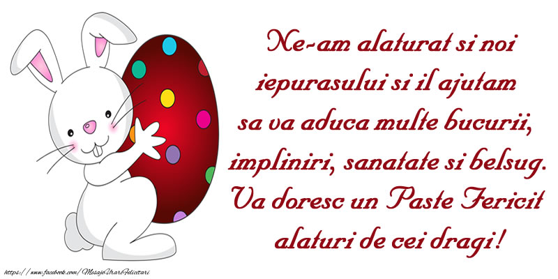 Ne-am alaturat si noi iepurasului si il ajutam sa va aduca multe bucurii, impliniri, sanatate si belsug. Va doresc un Paste Fericit alaturi de cei dragi!