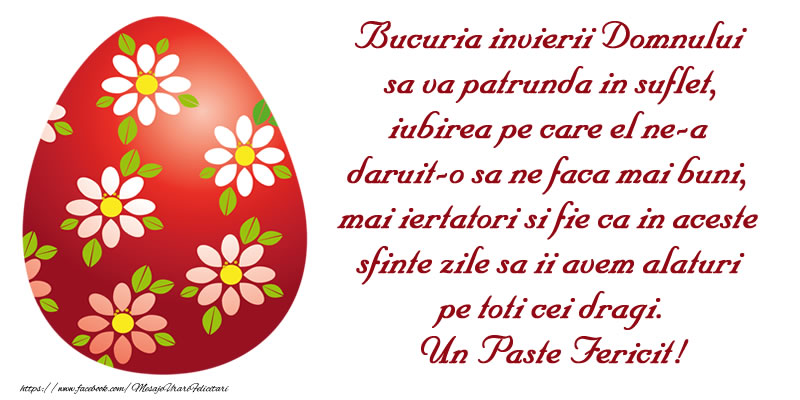 Bucuria invierii Domnului sa va patrunda in suflet, iubirea pe care el ne-a daruit-o sa ne faca mai buni, mai iertatori si fie ca in aceste sfinte zile sa ii avem alaturi pe toti cei dragi. Un Paste Fericit!