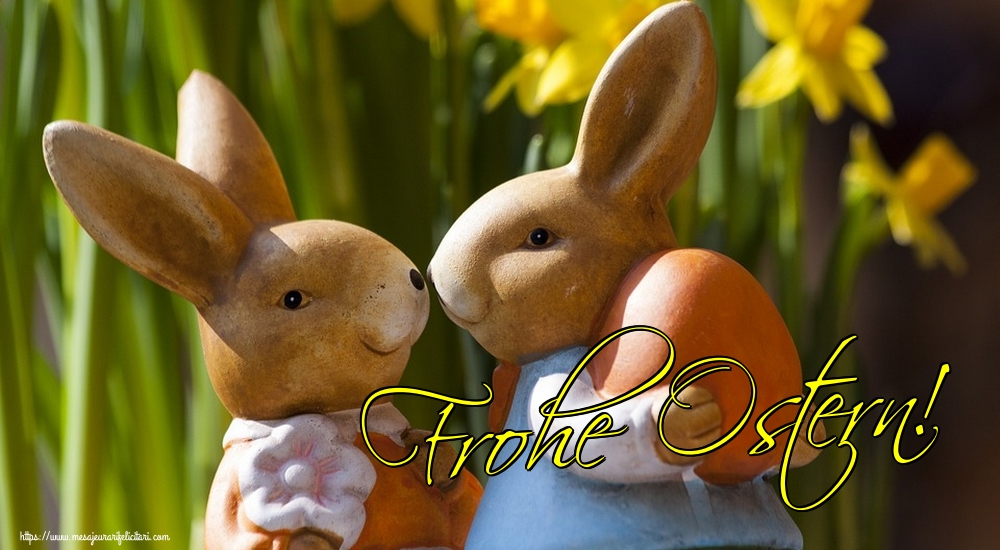 Felicitari de Paste in Germana - Frohe Ostern!