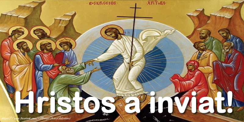 Hristos a inviat!