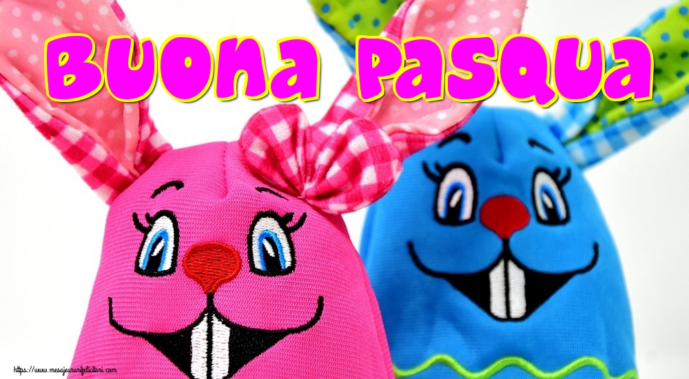Felicitari de Paste in Italiana - Buona Pasqua