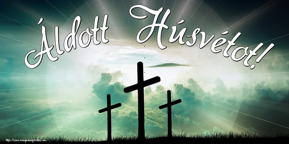 Felicitari de Paste in Maghiara - Áldott Húsvétot!