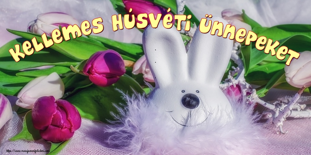 Felicitari de Paste in Maghiara - Kellemes húsvéti ünnepeket