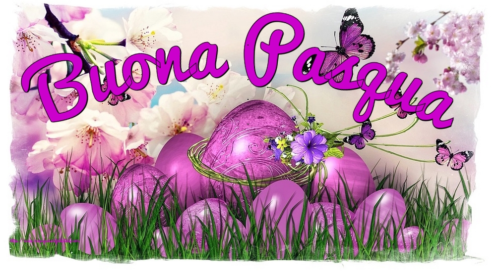 Felicitari de Paste in Italiana - Buona Pasqua
