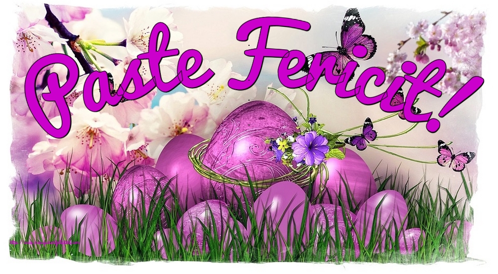 Felicitari de Paste - Paste Fericit! - mesajeurarifelicitari.com