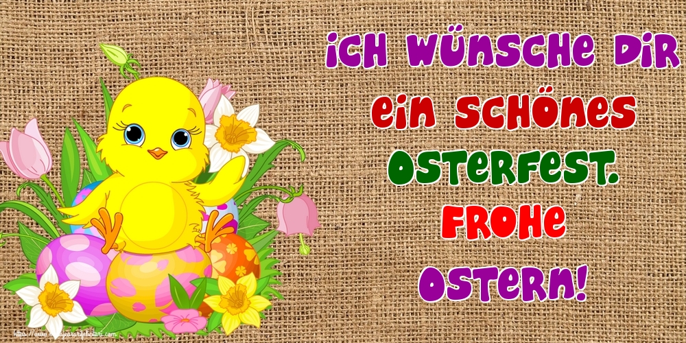 Felicitari de Paste in Germana - Ich wünsche dir ein schönes Osterfest. Frohe Ostern!