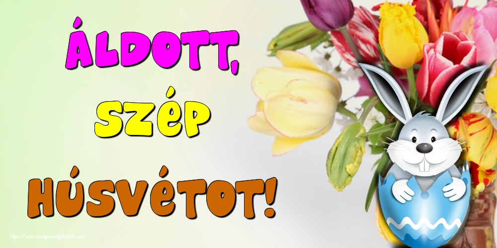 Felicitari de Paste in Maghiara - Áldott, szép Húsvétot!