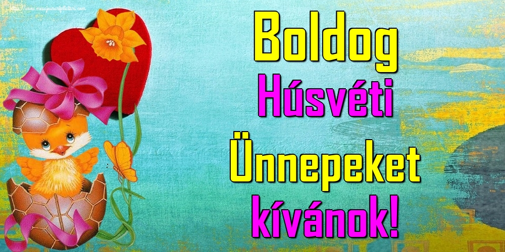 Felicitari de Paste in Maghiara - Boldog Húsvéti Ünnepeket kívánok!