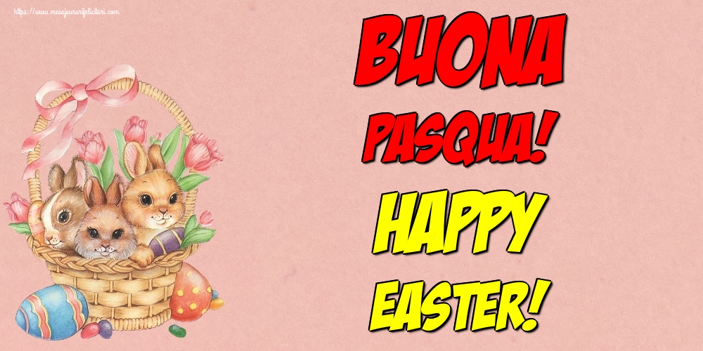 Felicitari de Paste in Italiana - Buona Pasqua! Happy Easter!