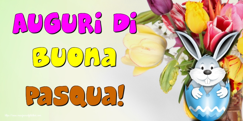 Felicitari de Paste in Italiana - Auguri di Buona Pasqua!