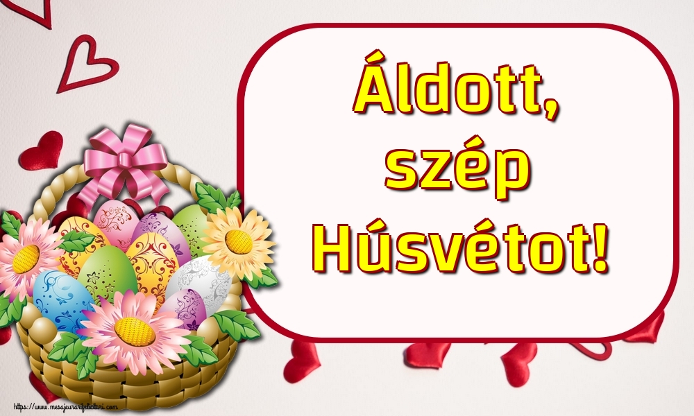 Felicitari de Paste in Maghiara - Áldott, szép Húsvétot!