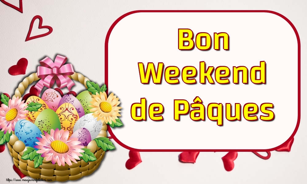 Felicitari de Paste in Franceza - Bon Weekend de Pâques