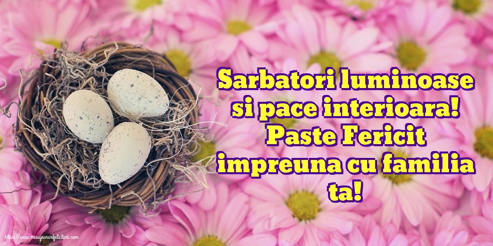 Paste Fericit impreuna cu familia ta!