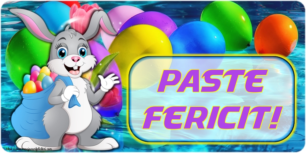 Felicitari de Paste - Paste Fericit! - mesajeurarifelicitari.com