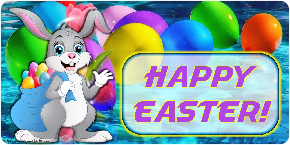 Felicitari de Paste in Engleza - Happy Easter!